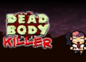 Dead Body Killer