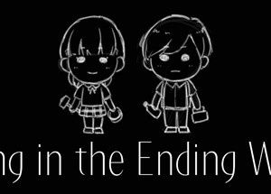 Living in the Ending World