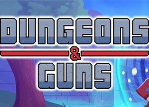 Dungeons & Guns