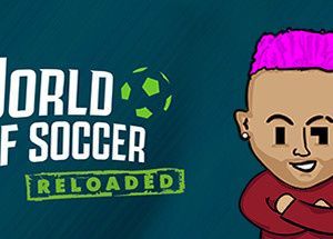 World of Soccer RELOADED