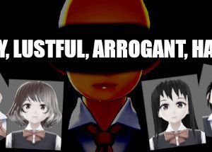 LONELY, LUSTFUL, ARROGANT, HATEFUL
