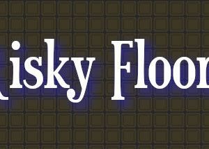 Risky Floors