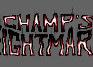 Champ’s Nightmare