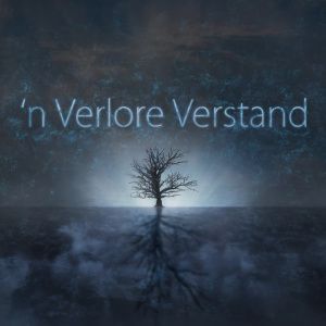 ‘n Verlore Verstand