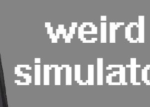 Weird Simulator
