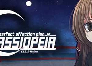 Perfect Affection Plan: Cassiopeia