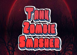 Tank Zombie Smasher