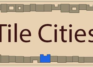 Tile Cities