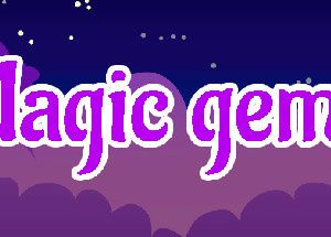 Magic gems