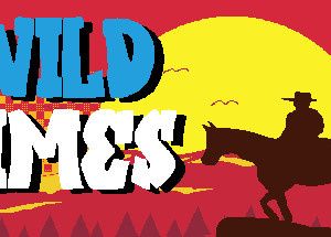 Wild Times