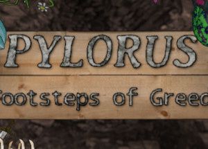Pylorus – Footsteps of Greed