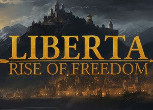 Liberta: Rise of Freedom