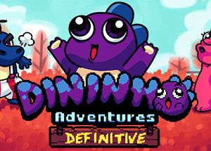 Dininho Adventures: Definitive Edition