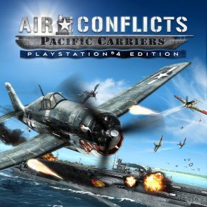 Air Conflicts: Pacific Carriers – PlayStation®4 Edition