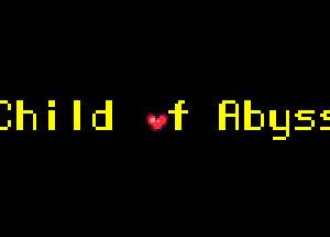 Child of Abyss