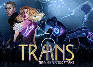 TRAINS: Through electric storms