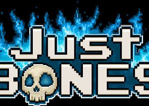 Just Bones