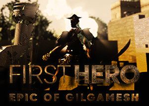 First Hero – Epic of Gilgamesh