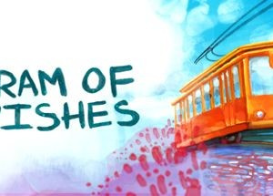 The tram of wishes