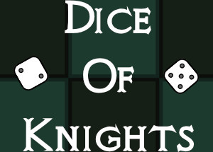 Dice Of Knights