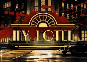 My Hotel: Echoes of the Past