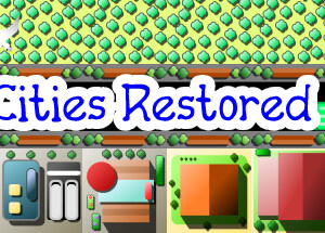 Cities Restored