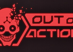 Out of Action
