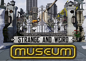 Strange and weird museum