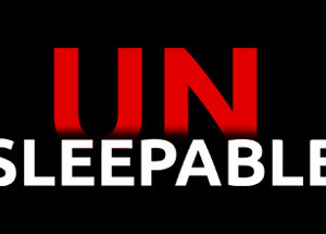 Unsleepable