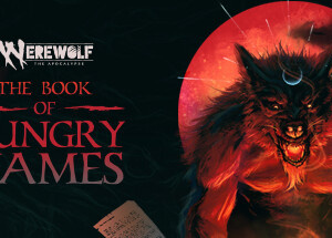 Werewolf: The Apocalypse — The Book of Hungry Names