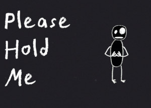 Please Hold Me