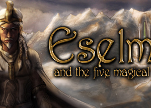 Eselmir and the five magical gifts