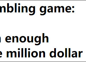 gambling game: win enough one million dollar