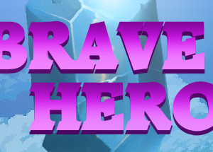 Brave Hero