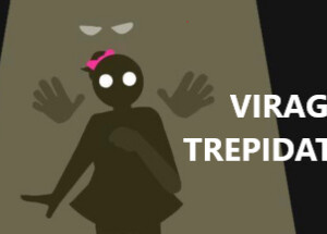 Virago: Trepidation