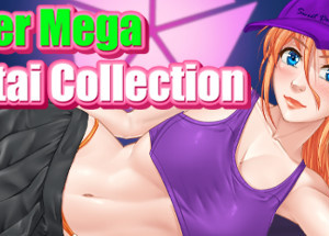 Super Mega Hentai Collection!