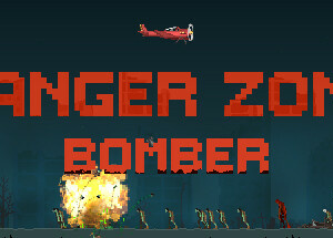 DANGER ZONE BOMBER