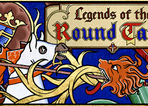 Legends of the Round Table