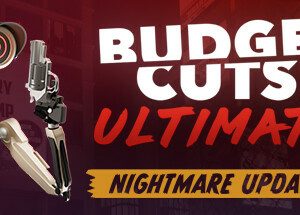 Budget Cuts Ultimate