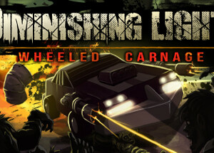 Diminishing Light: Wheeled Carnage