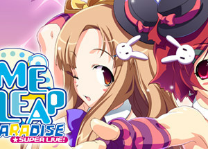 Time Leap Paradise SUPER LIVE!