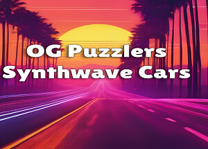 OG Puzzlers: Synthwave Cars