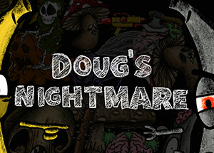 Doug’s Nightmare