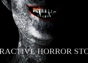 Interactive Horror Stories