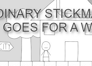 Ordinary Stickman Goes For A Walk