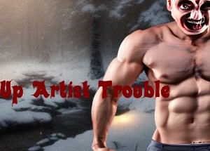 Pickup Artist Trouble