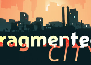 Fragmented City