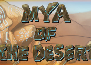 Mya of the Desert