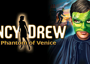 Nancy Drew®: The Phantom of Venice
